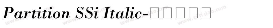 Partition SSi Italic字体转换